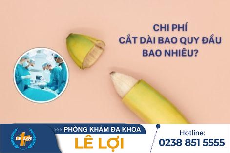 Chi phí cắt dài bao quy đầu là bao nhiêu?