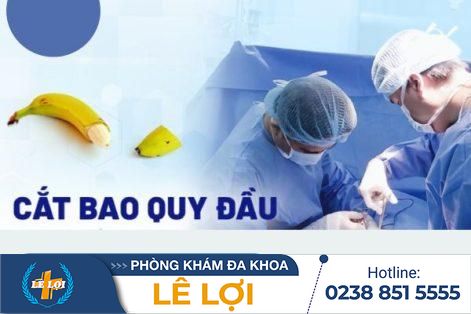 Những sự thật về cắt bao quy đầu ở nam giới bạn chưa biết