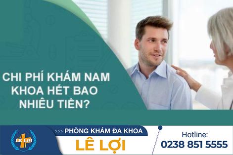 Giải đáp thắc mắc về chi phí khám nam khoa hiện nay