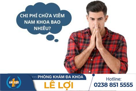 Chi phí chữa viêm nam khoa hết bao nhiêu?